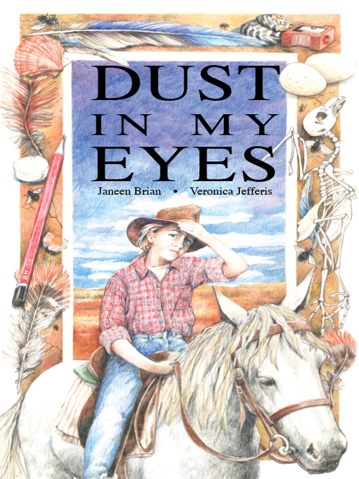 Title details for Dust In My Eyes by Janeen Brian - Available